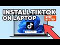 How to Install TikTok as an App on Laptop Step by Step