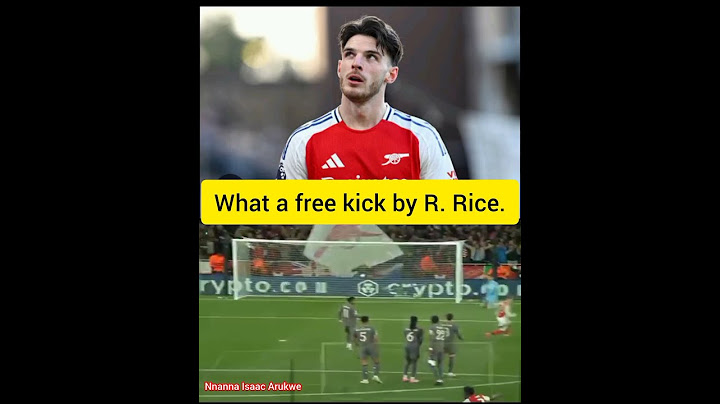 What a free kick by D.Rice.#arsenal #madrid #rice