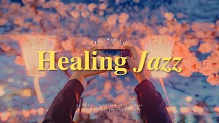 Playlist | 날씨가 좋은 날에는 재즈 음악으로 기분을 힐링해 보세요 🌈 | Healing Jazz