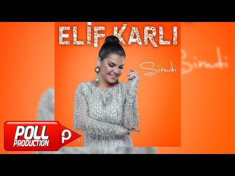 Elif Karlı - Yanına Bırakmam - ( Official Audio )