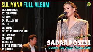 Suliyana Full Album 💞 SADAR POSISI - CUNDAMANI - NEMU - Full Album Terpopuler 2026 - Trending