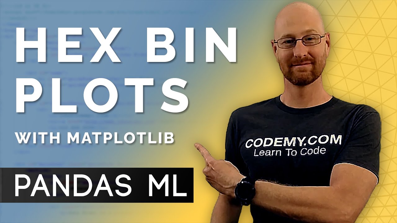 Hex Bin Plots With Matplotlib Pandas For Machine Learning 24 YouTube