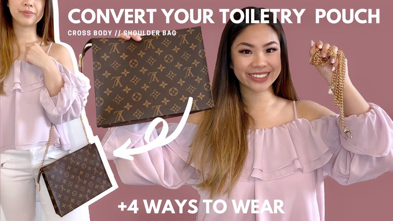 Converting the LV Toiletry Pouch into a crossbody bag *TUTORIAL* 