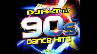 Dance 90's Mix - DJ Héctor Jr.