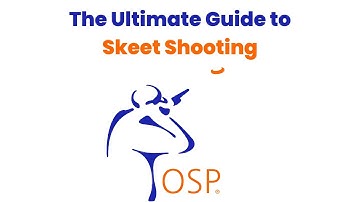 The Ultimate Guide to Skeet Shooting  - The OSP Kill Shot Review