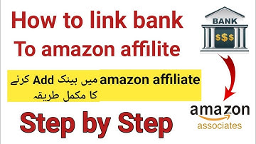 how to link bank account in amazon affiliate