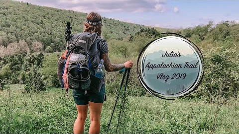 Julias Appalachian Trail 2019 Vlog - #12 Bland to ...