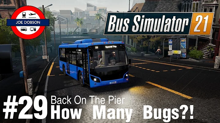 Bus Simulator 21 | Episode 29 | So Many Bugs!
