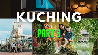 Kuching Vlog (Part 3) - King laksa - Plaza Merdeka - Kek Mita - Petrosains - Swee Kang - RJ Cafe