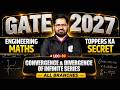 Engineering Mathematics 10 | Convergence & Divergence of Infinite Series | All Branch | GATE 2027