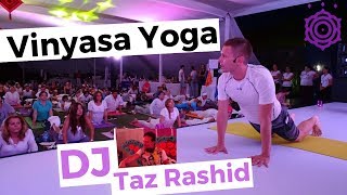 Vinyasa Yoga /  DJ Taz Rashid  SANHA FEST