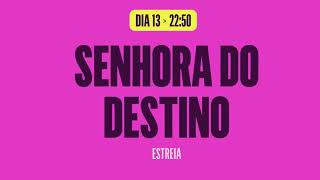 Senhora do Destino está de volta no VIVA (13/03/2023)