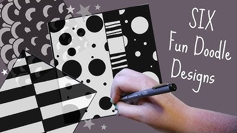6 FUN DOODLE DESIGNS