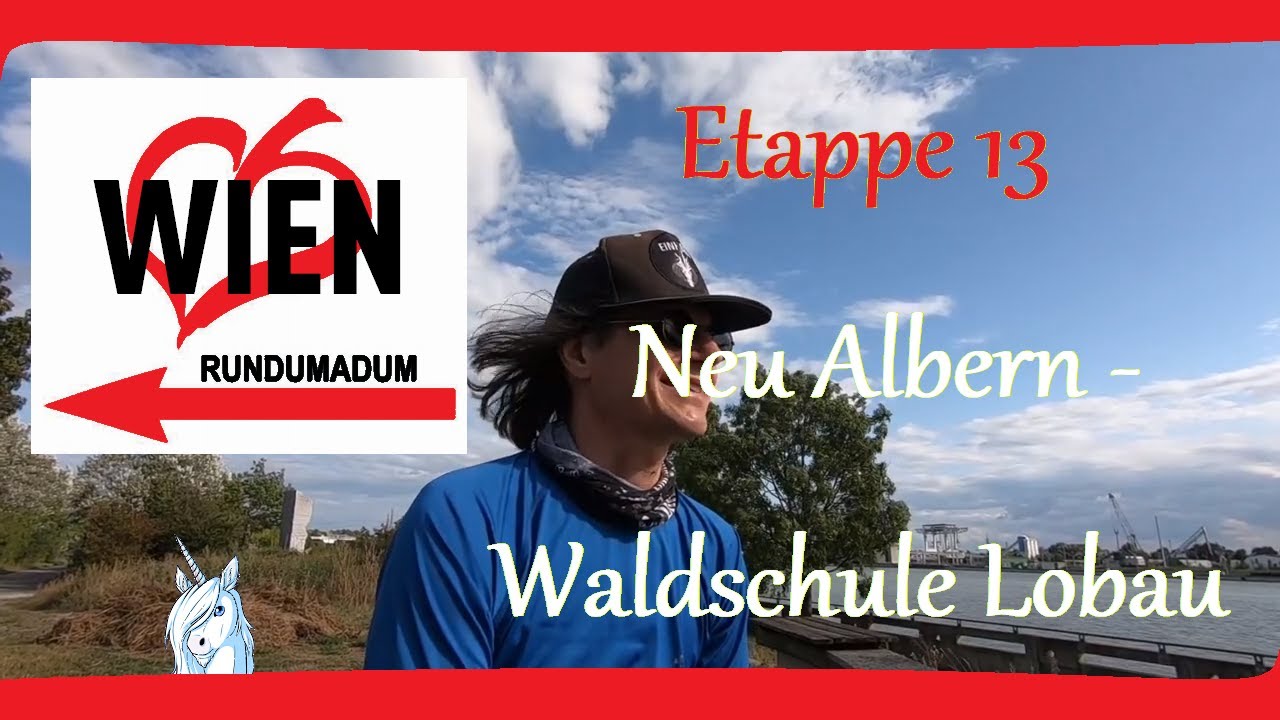 Wiener rundumadum-Wanderweg - Etappe 13: Neu Albern - Waldschule Lobau - Wandern in Wien