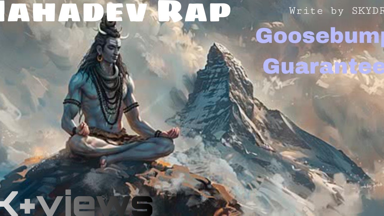 Mahadev attitude Rap Goosebumps Guaranteed||SKYDRP||