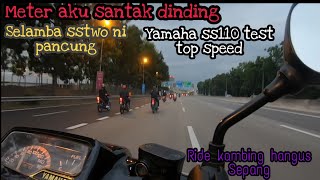 Test Top Speed Yamaha ss110 [Ride Kambing Hangus Sepang]
