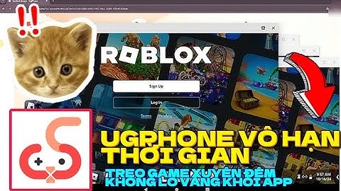 CÁCH HACK UGPHONE VÔ HẠN THỜI GIAN - TỔNG HỢP CÁC MENU SCRIPT GAME