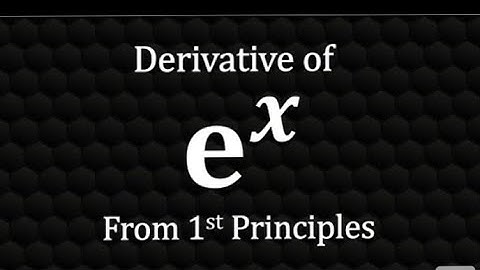Derivative of Exponential Function (e^x) From First Principle