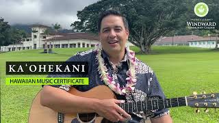 Ka‘Ohekani Hawaiian Music Certificate Program - Fall 2023