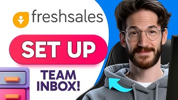 How to SET UP A TEAM INBOX in Freshsales (Step by Step) 2025