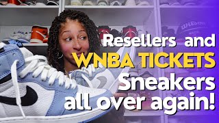 Resellers Going After WNBA Tickets like Sneakers!! How Bad Is It?!