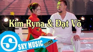 Miniatura de vídeo de "Chiều Sân Ga - Đạt Võ ft Kim Ryna ( Giọng Ca Độc Lạ Để Đời )"