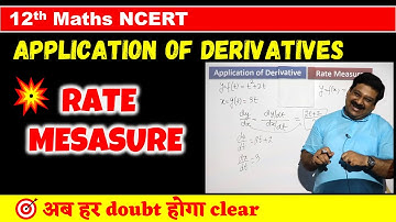 1 Rate Measure NCERT Class 12 Maths, Class 12 Maths NCERT Chapter 6 Application of Derivatives,