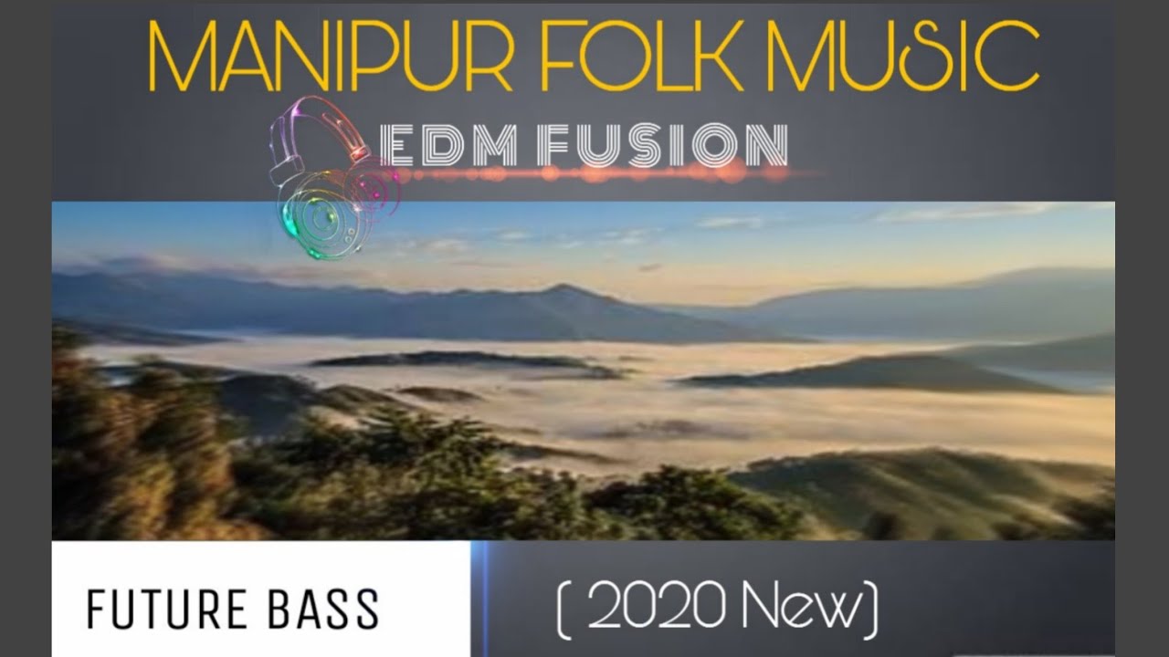 Manipur Folk Music Remix  Prod Roro Konsam  Lai haraoba  Sabigi Khutta  Manipuri EDM Fusion