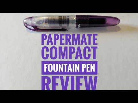 Fountain pen for beginners Paper Mate My 2nd