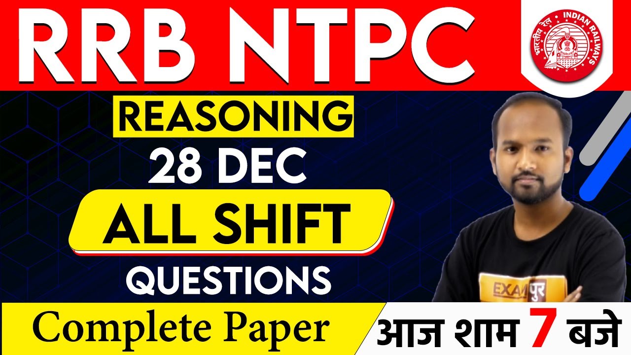 Rrb Ntpc Exam Analysis | Rrb Ntpc Reasoning Exampur | By Pulkit Sir | Rrb Ntpc Shift 1 And 2 Paper