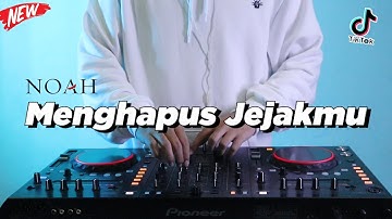 DJ MENGHAPUS JEJAKMU NOAH & BCL Viral Tiktok 2022 DJ Kevin