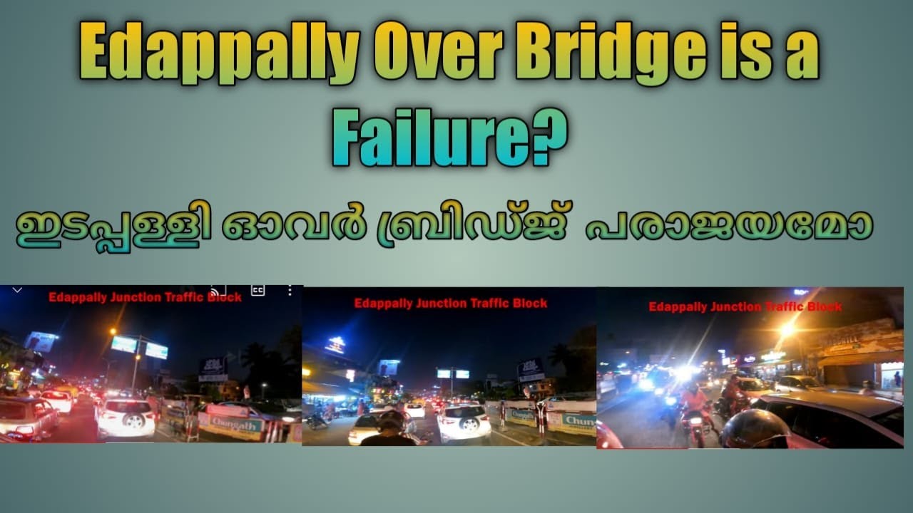 Edappally Junction  Traffic Block
