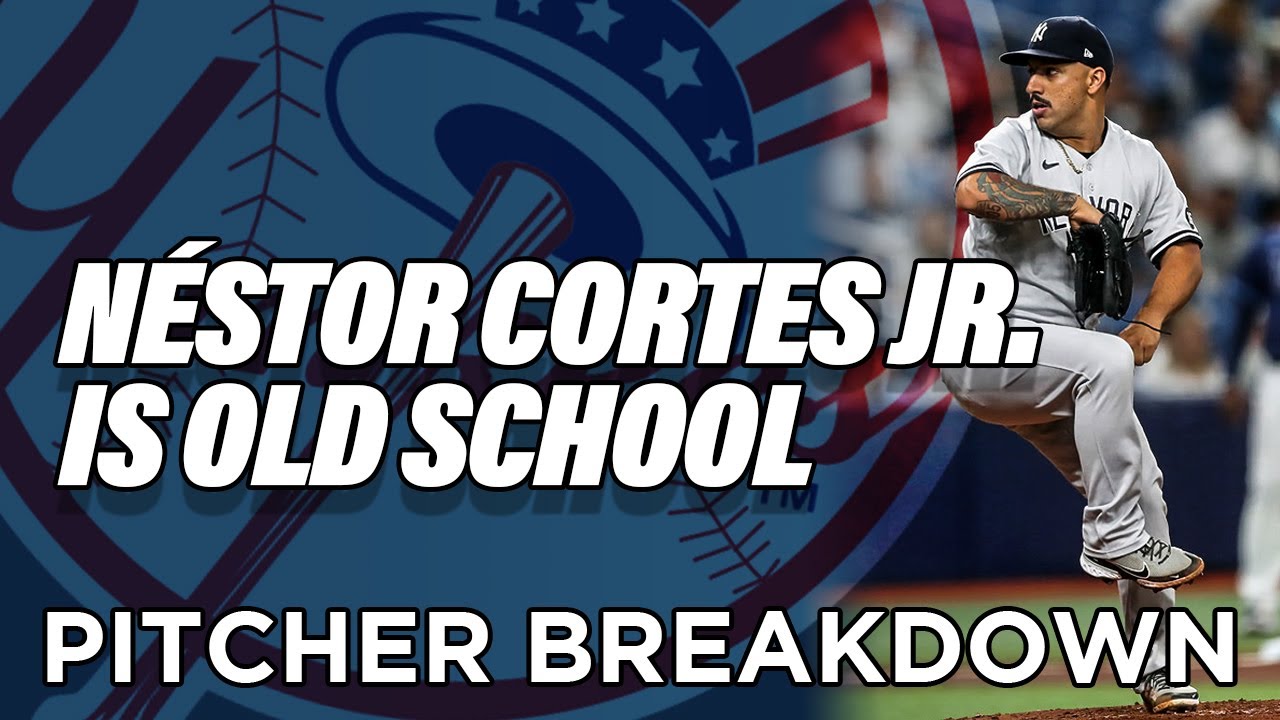 Néstor Cortes Jr. Is Old School PITCHER BREAKDOWN YouTube