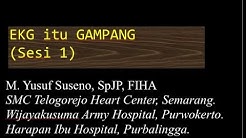 EKG = Eh, Kok Gampang Sesi 1(Dasar2 EKG) - Durasi: 17.08. 