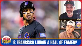 Is Francisco Lindor a Hall of Famer? | Baseball Today