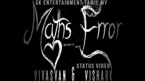 Mathis Error - Vivasvan & Vishahk (Status Video)
