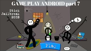 Stick jailbreak 2018 game play screenshot 2