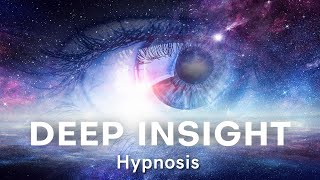 Hypnosis for Deep Insight  Transform Your Life With a Journey Into Your Subconscious Mind