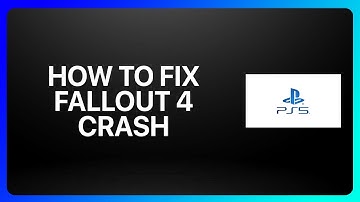 How To Fix Fallout 4 Crash On Ps5 Tutorial