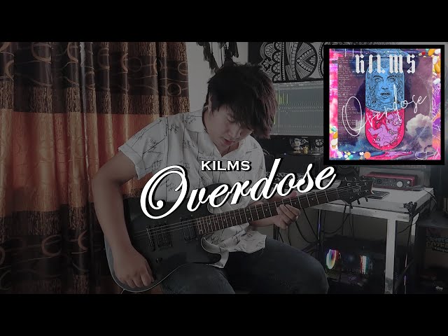 KILMS - OVERDOSE - Guitar Cover | Ray Jhordan class=