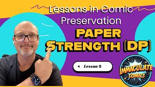 Lesson 5: Comic Book Paper Strength (DP vs Tensile strength)