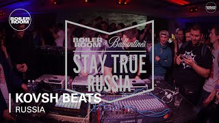 KOVSH Beats Boiler Room & Ballantine's Stay True Russia Live Set