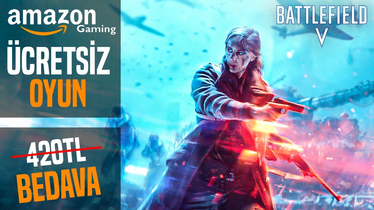 ÜCRETSİZ BATTLEFIELD 5 !!! AMAZON PRIME GAMING ÜCRETSİZ OYUNU