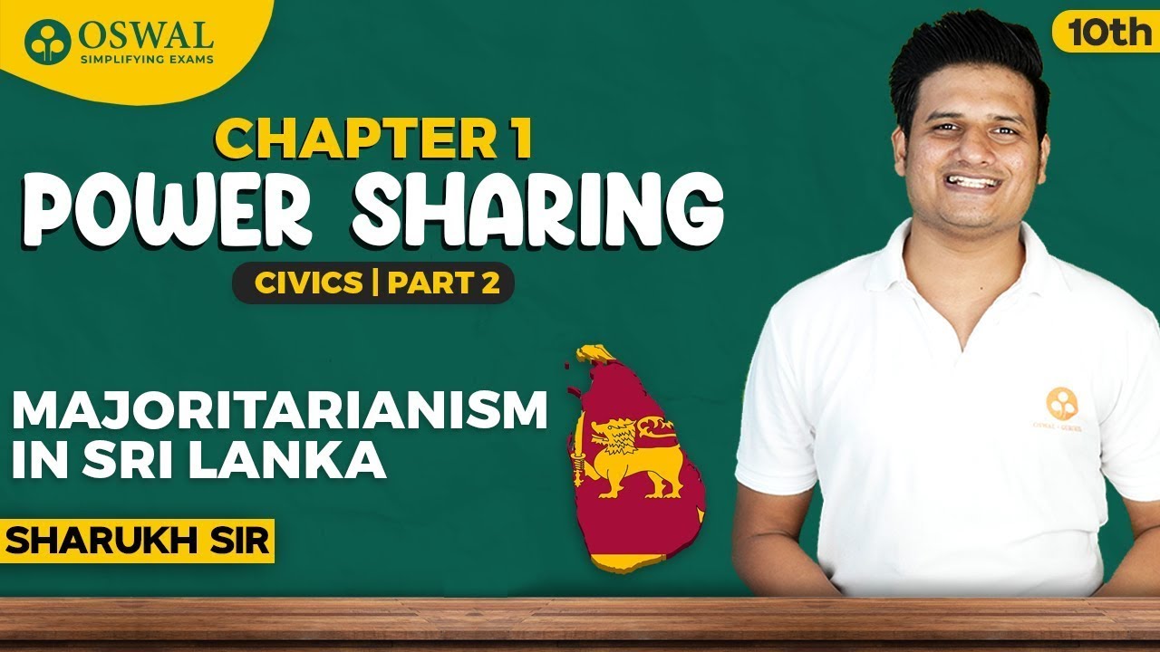 Power Sharing Class 10 Civics Chapter 1 Majoritarianism In Sri Lanka power-sharing-class-10-civics-chapter-1-majoritarianism-in-sri-lanka