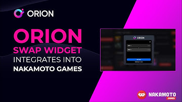 Nakamoto Games integrates Orion Swap Widget: crypto exchange made easy