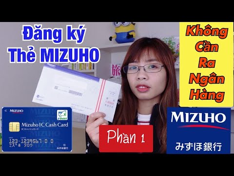 Đăng Ký Tài Khoản Ngân Hàng MIZUHO Không Cần Ra Ngân Hàng // Phần 1 // Quyen in JAPAN✅