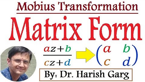 Matrix Representation of Mobius Transformation