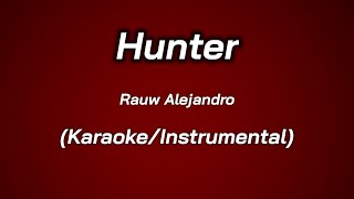 Hunter - (Karaoke/Instrumental) Rauw Alejandro