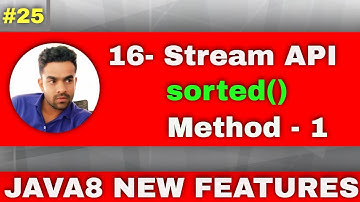 16.Stream API | Java stream sorted method | Benefit of sorted method in stream java | Part-1