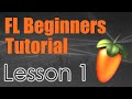 Gambar cover 🔥 FL STUDIO Beginners Tutorial - Lesson 1 - Make A Beat 🔥